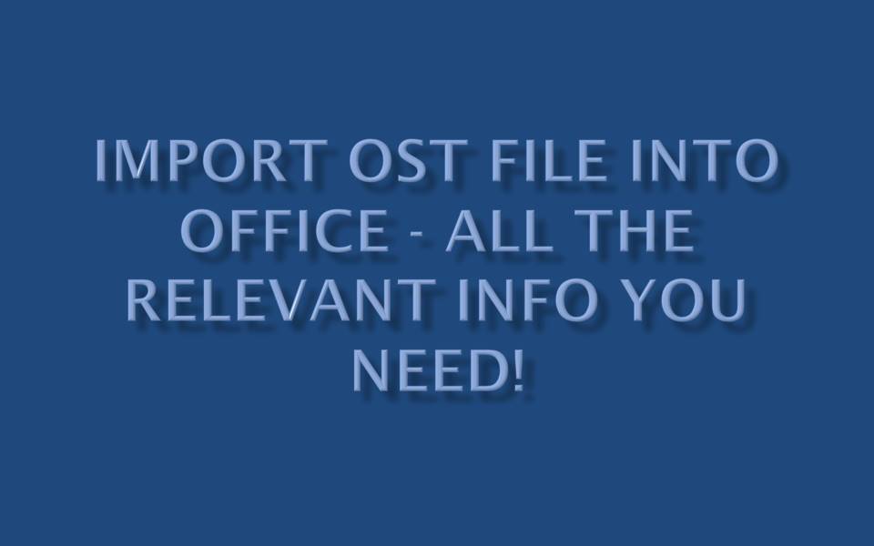 import ost file into office