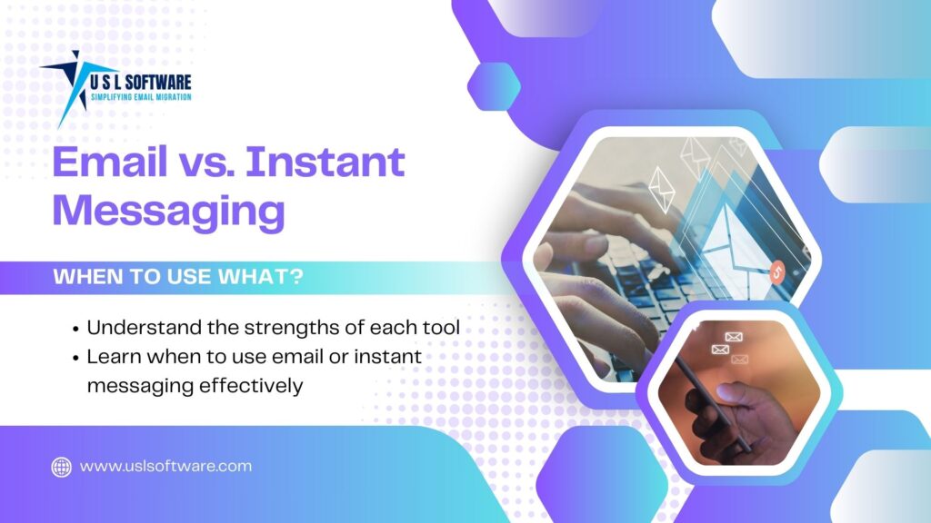 Email vs Instant Messaging the best way