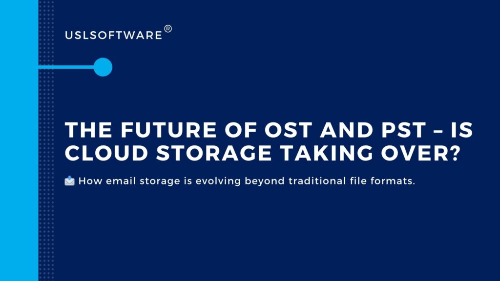 The Future of OST and PST