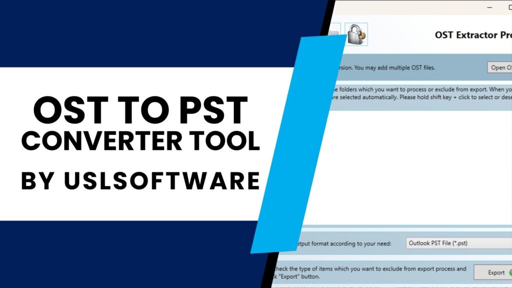 USL Microsoft OST to PST Conversion Tool